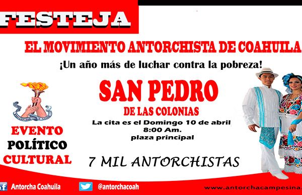 Festejará Antorcha 31 años de luchar contra la pobreza en San Pedro