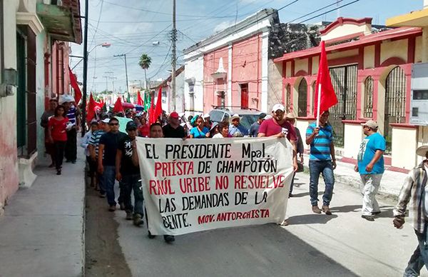  Alcalde de Champotón ignora demandas de antorchistas