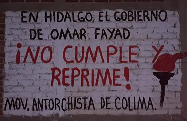 Colimenses denuncian al mal gobierno de Omar Fayad en Hidalgo