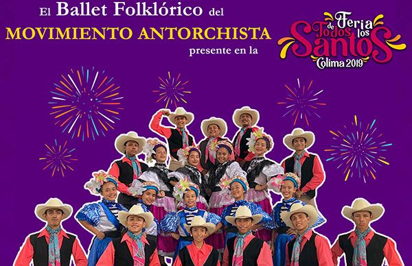 Ballet Folclórico antorchista en la Feria de Todos los Santos 2019