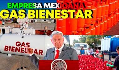 Gas bienestar y el populismo de AMLO