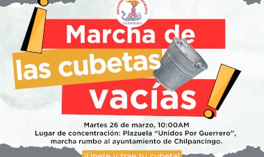 Convoca Antorcha a “Marcha de las cubetas vacías”